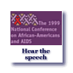 Hear Thurman Speech to the 1999 National Conference on African-Americans and AIDS